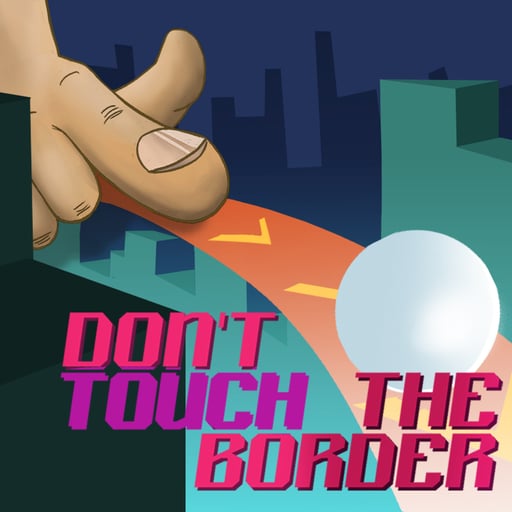 do not touch the border