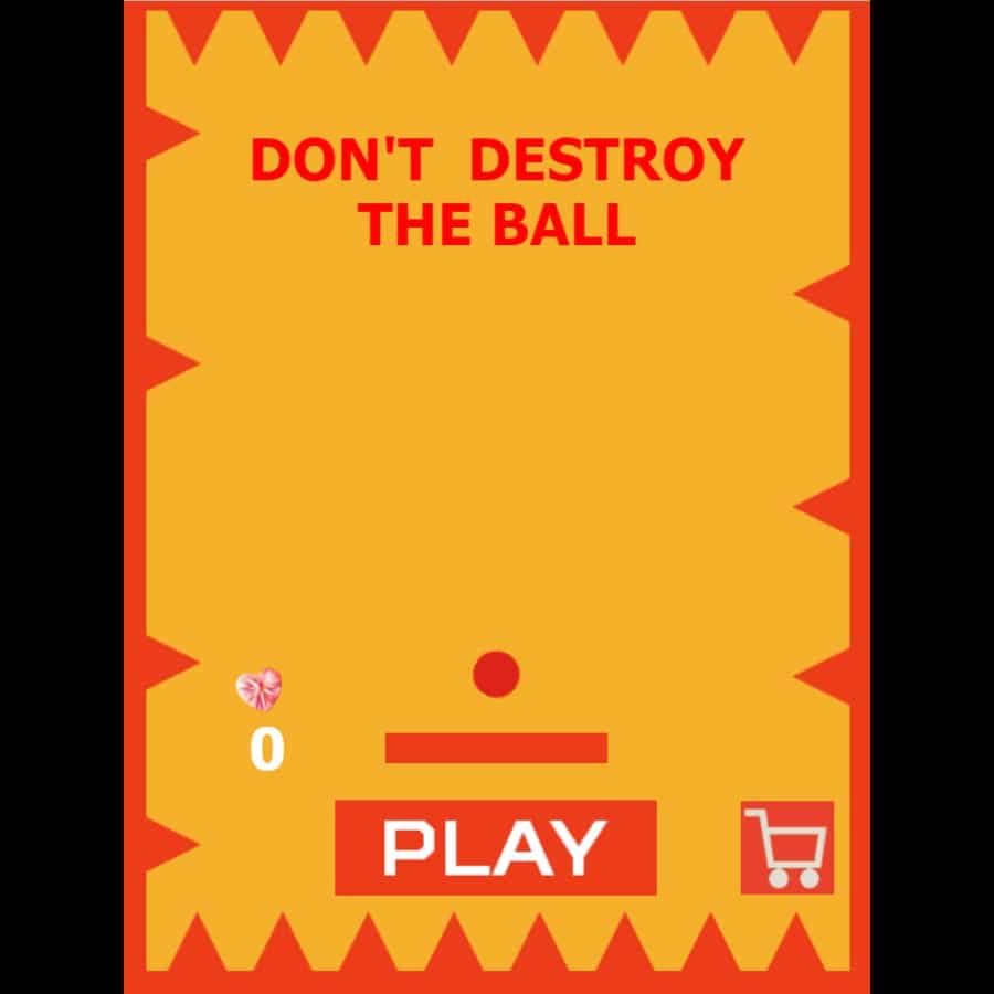 dont destroy the ball