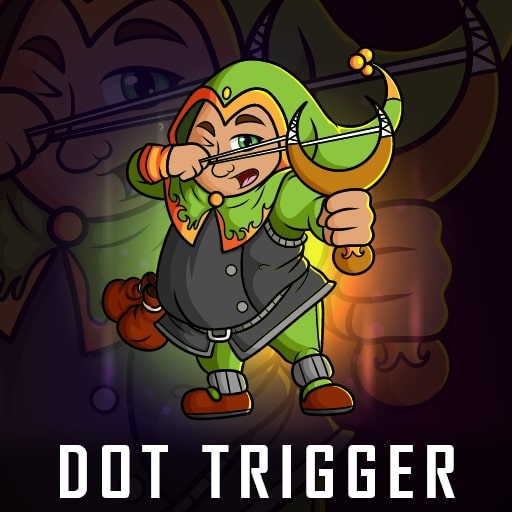 dot trigger