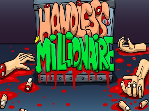 eg handless millionaire