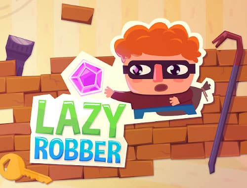 lazy robber