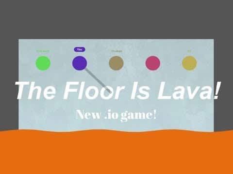 the floor is lava